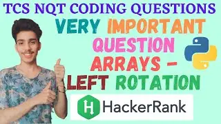 Array Left Rotation - HackerRank Solution in Python | TCS NQT Coding Questions in Python
