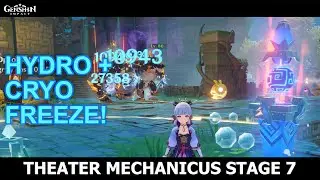 [Genshin Impact / F2P*] Inazuma Theater Mechanicus - Stage of Wonders: Stage 7 Hydro + Cryo