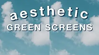 aesthetic green screen effects for videos