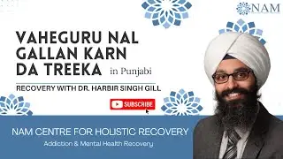 Vaheguru naal glla krn da treeka likhe ke.  (Punjabi 2 way prayer)