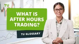 What is Post Market Trading Hours? Advantages and Risks of After-Hours Trading
