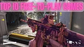 Best 10 Free-to-Play Games for 2024