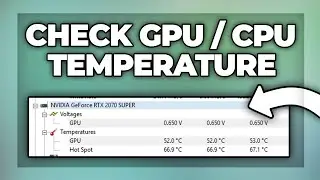 how to check PC temperature - monitor CPU & GPU temp on Windows