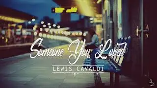 Lewis Capaldi - Someone You Loved (official audio)