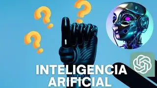 ¿Conocías esto sobre la Inteligencia Artificial?