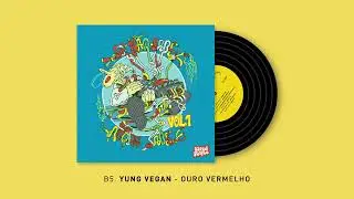 B5 - SonoTWS feat. yung vegan - Ouro Vermelho