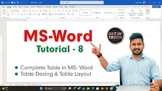 MS - Word Tutorial - 8 | Complete Table options of MS - Word | Table Design & Table layout.
