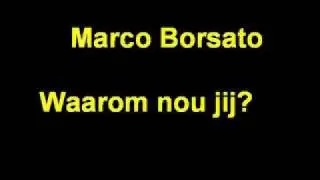 marco borsato - waarom nou jij