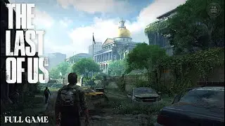 THE LAST OF US : PART 1 | FULL GAME Walkthrough No Commentary 4K 60FPS [PS5/HDR]