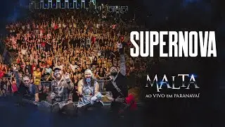 Malta - Supernova (Ao Vivo em Paranavaí)