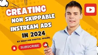 Google Ads 2024 | How to Create Non-Skippable In-Stream Ads in 2024 | Part #5