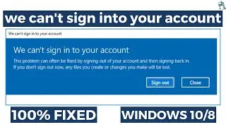 Fix We can't sign into your account in windows 10 | Temporary profile error | Windows 10 Login Issue