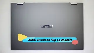 🛠️ ASUS ZenBook Flip 15 Q528 Disassembly and Upgrade Options