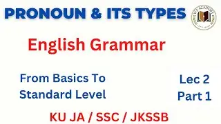 Pronoun & Its types || Lec 2 || Part 1 || English Grammar