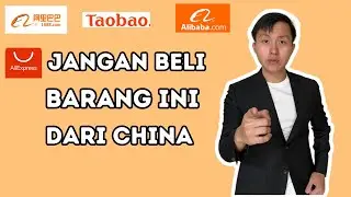 Jangan Beli Barang Ini Dari China | Cara Impor Bagi Pemula