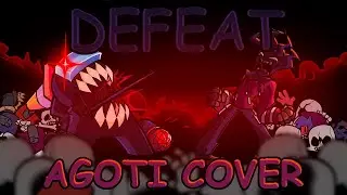 FNF DEFEAT But Its An Agoti Cover