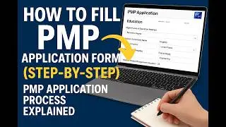 How to Fill PMP Application Form (Step-by-Step) | PMP Application Process Explained