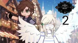 Гача сериал: THE SEARCH FOR MAGIC - Крылатый визит (winged visit) RUSSIAN DUB // S1: Episode 2