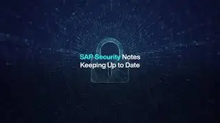 SAP Security Notes - How to stay up to date?