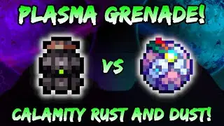 Plasma Grenade vs Supernova! Terraria Calamity Rust & Dust Draedon's Arsenal Rogue - 1.4.5 Update!