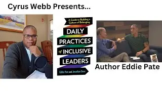 Author Eddie Pate discusses DAILY PRACTICES OF INCLUSIVE LEADERS