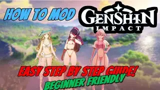 How to mod Genshin Impact - Complete Guide!