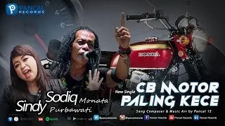 Sodiq Monata & Sindy Purbawati - CB Motor Paling Kece