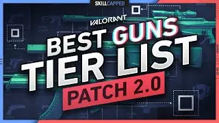 NEW BEST WEAPONS TIER LIST - Patch 2.0 Valorant