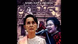 MARS IKAT 1 BOEDOET feat  Aung San Suu ai & Megawati ai