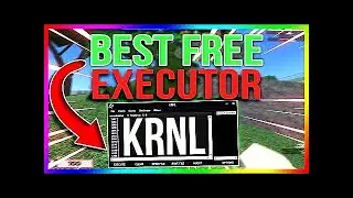KRNL | BEST ROBLOX EXECUTOR / EXPLOIT | NO KEY SYSTEM
