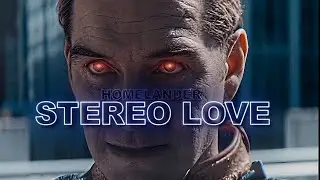Homelander Edit | Stereo Love | The Boys Season 4