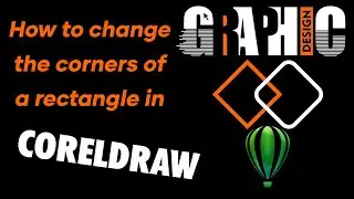 How to change the corners of a rectangle in CorelDraw | Easy Step-by-Step Tutorial