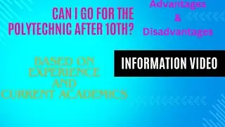 Can I go for the Polytechnic after 10th??? Full information video || Advantage and Disadvantage ||