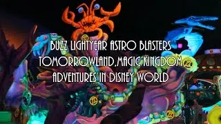 Buzz Lightyear Astro Blasters Tomorrowland Magic Kingdom Adventures In Disney World