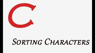 C Sorting Characters