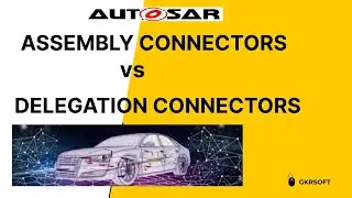 Autosar Assembly Connectors VS Delegation Connectors