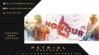 Obey Honour | By Patrial