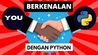 PART 1 - BERKENALAN DENGAN PYTHON - TUTORIAL PYTHON BAHASA INDONESIA