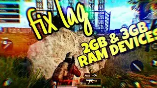 how to fix lag in pubg mobile for 2GB and 3GB ram
