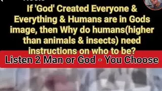 Listen 2 Man or God - You Choose #wakeup #SaRaSutenSeti #GeneralSeti #listenup