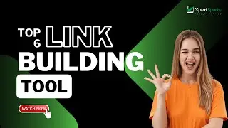 Boost Your Website Visibility: Discover the Best 6 Link Building Tools