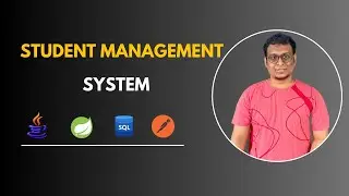 Part 01 | Student Management System | Java | Spring | Spring Boot | SQL | Postman | API
