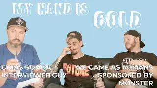 We Came As Romans Interview on Sex, Fruit, and Alternate Album Titles - My Hand Is Cold #008