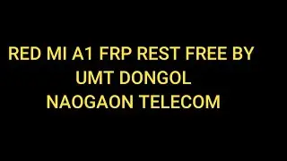 Redmi MI A1 Frp Unlock By UMT dongol 