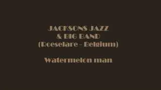 Watermelon man  -  Jacksons Jazz & Big Band Orchestra 1994