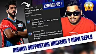 Mayavi Supporting H@cker ? Mavi Reply Leaving Ge