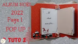 Album pop up Noel 2022 page 1 Deux pop up sur une page Tuto n°2