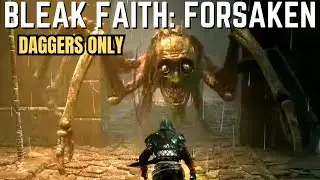 Bleak Faith: Forsaken (Daggers Only Gameplay) - Part 2 More Perks And Upgrades