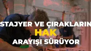Stajyer ve çıraklar SonDakika haberi! #stajer #çırak