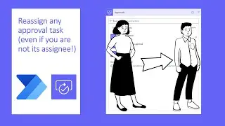 Reassign any task in Power Automate approvals